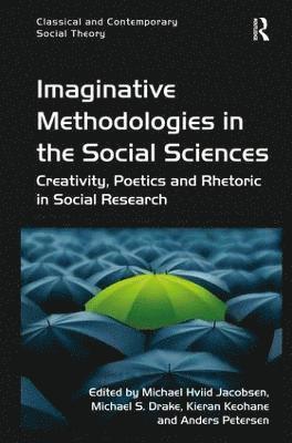 Imaginative Methodologies in the Social Sciences 1