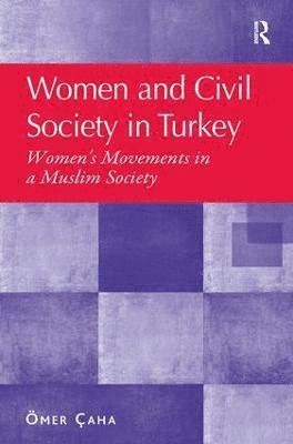 bokomslag Women and Civil Society in Turkey