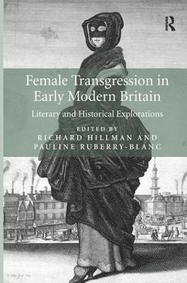 bokomslag Female Transgression in Early Modern Britain