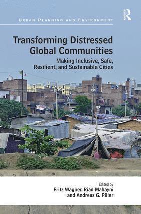 Transforming Distressed Global Communities