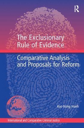 The Exclusionary Rule of Evidence 1