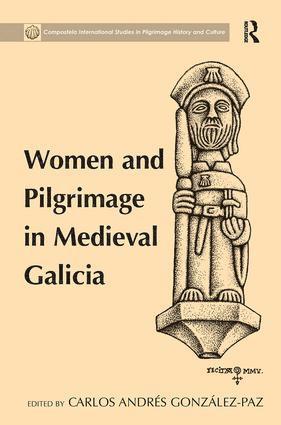 bokomslag Women and Pilgrimage in Medieval Galicia