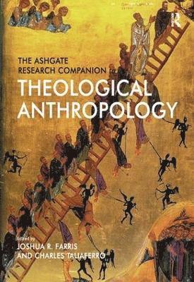 bokomslag The Ashgate Research Companion to Theological Anthropology