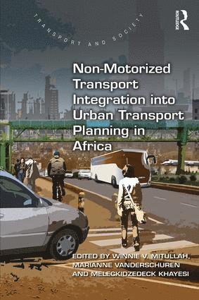 bokomslag Non-Motorized Transport Integration into Urban Transport Planning in Africa