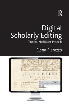 Elena Pierazzo - Digital Scholarly Editing, Inbunden