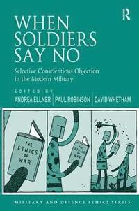 bokomslag When Soldiers Say No