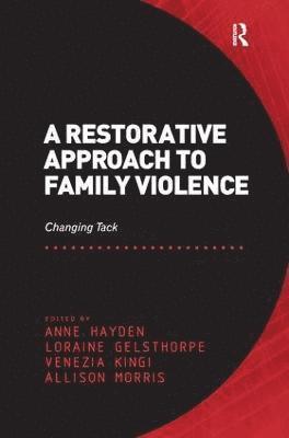 A Restorative Approach to Family Violence 1