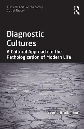 Svend Brinkmann - Diagnostic Cultures, Inbunden