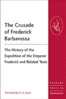 bokomslag The Crusade of Frederick Barbarossa