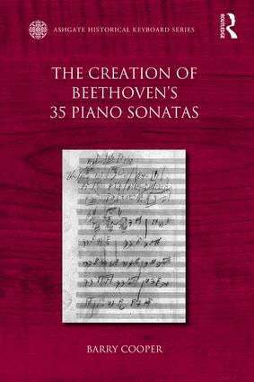 Barry Cooper - Creation of Beethoven's 35 Piano Sonatas, Häftad