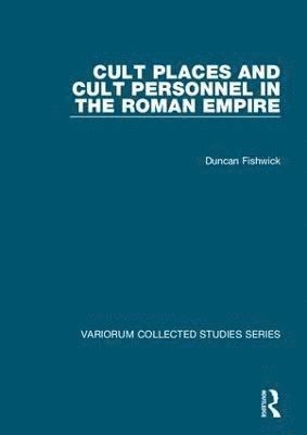 bokomslag Cult Places and Cult Personnel in the Roman Empire