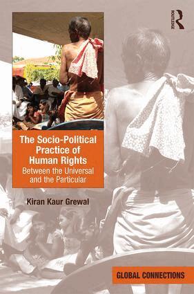 Kiran Kaur Grewal - Socio-Political Practice of Human Rights, Inbunden