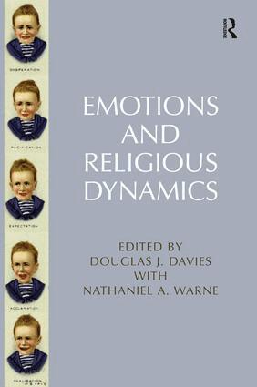 Nathaniel A. Warne, Douglas J. Davies - Emotions and Religious Dynamics, Inbunden