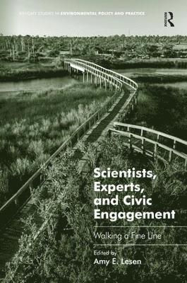 Scientists, Experts, and Civic Engagement 1