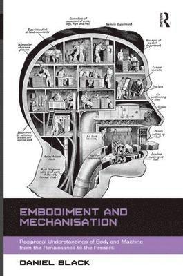 Embodiment and Mechanisation 1