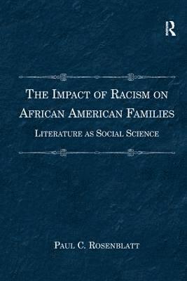 bokomslag Impact of Racism on African American Families