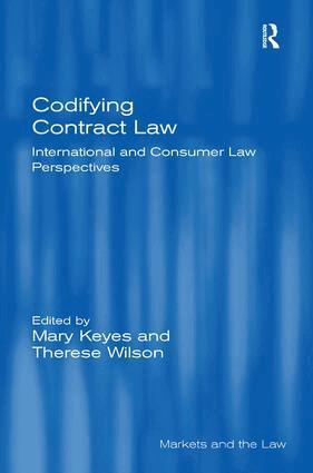 Mary Keyes, Therese Wilson - Codifying Contract Law, Inbunden