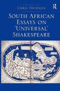 bokomslag South African Essays on 'Universal' Shakespeare