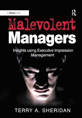 Malevolent Managers 1