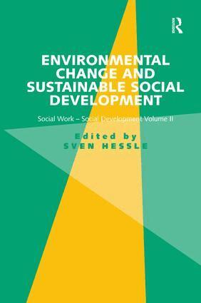 Sven Hessle - Environmental Change and Sustainable Social Development, Inbunden