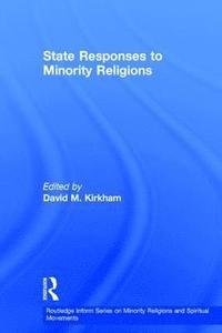 bokomslag State Responses to Minority Religions