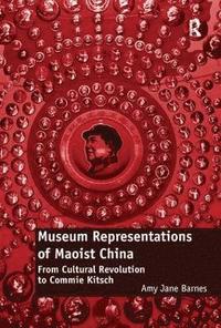 bokomslag Museum Representations of Maoist China