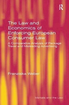 Law and Economics of Enforcing European Consumer Law