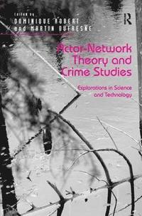 bokomslag Actor-Network Theory and Crime Studies