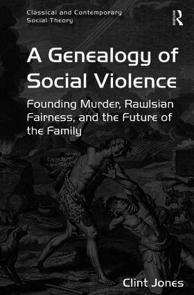 Genealogy of Social Violence