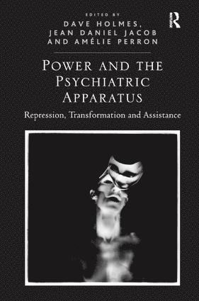 Power and the Psychiatric Apparatus