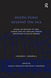 bokomslag Deeds Done Beyond the Sea