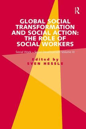 Sven Hessle - Global Social Transformation and Social Action: The Role of Social Workers, Inbunden
