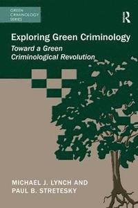bokomslag Exploring Green Criminology