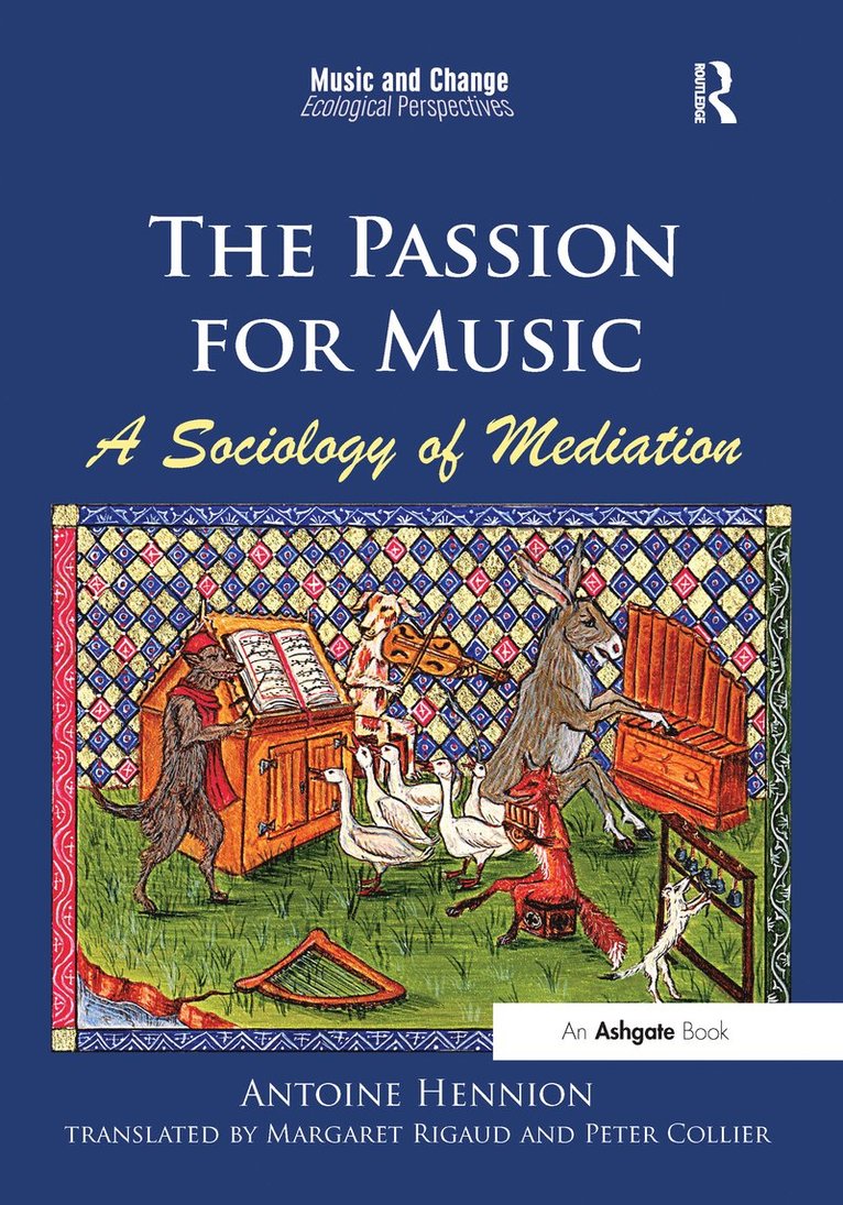 Passion for Music: A Sociology of Mediation