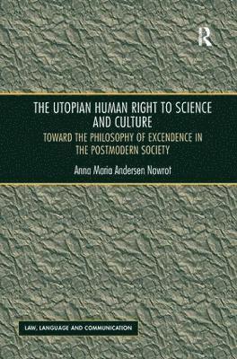 The Utopian Human Right to Science and Culture 1