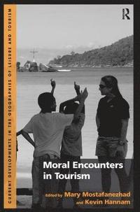 bokomslag Moral Encounters in Tourism