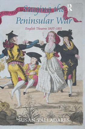 Susan Valladares - Staging the Peninsular War, Inbunden