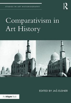 Jaś Elsner - Comparativism in Art History, Inbunden