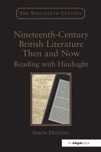 bokomslag Nineteenth-Century British Literature Then and Now