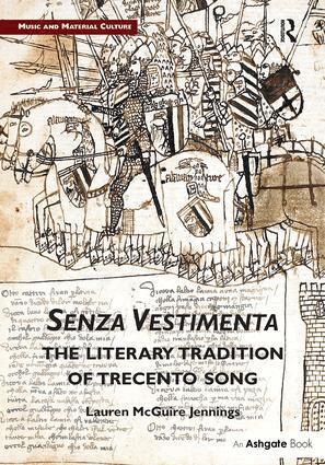 Lauren Jennings - Senza Vestimenta: The Literary Tradition of Trecento Song, Inbunden