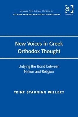 New Voices in Greek Orthodox Thought 1
