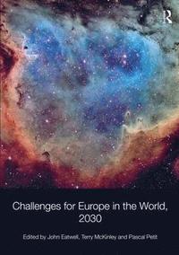 bokomslag Challenges for Europe in the World, 2030