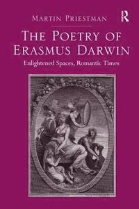 bokomslag The Poetry of Erasmus Darwin