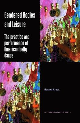 bokomslag Gendered Bodies and Leisure