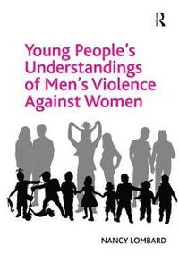 bokomslag Young People's Understandings of Men's Violence Against Women