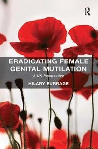 bokomslag Eradicating Female Genital Mutilation