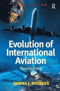 bokomslag Evolution of International Aviation