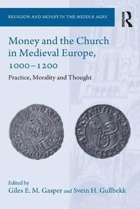 Giles E. M. Gasper, Svein H. Gullbekk - Money and the Church in Medieval Europe, 1000-1200, Inbunden