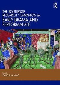 bokomslag Routledge Research Companion to Early Drama and Performance
