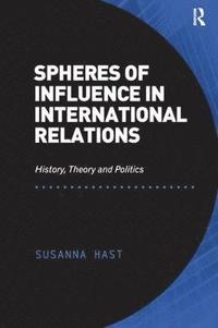 bokomslag Spheres of Influence in International Relations